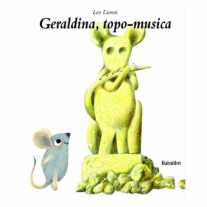 Geraldina, topo-musica - Babalibri