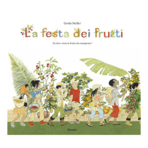 La Festa dei Frutti - Babalibri