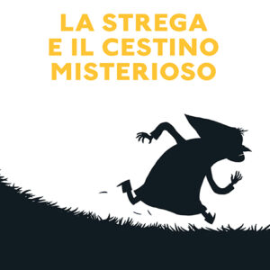 LA-STREGA-E-IL-CESTINO-misterioso-superbaba