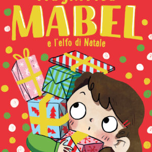 Magnifica-Mabel-e-l'elfo-di-Natale