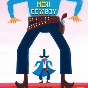 i-guai-di-mini-cowboy-Daniel-Frost