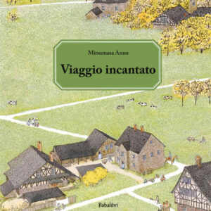 viaggio-incantato-Mitsumasa-Anno