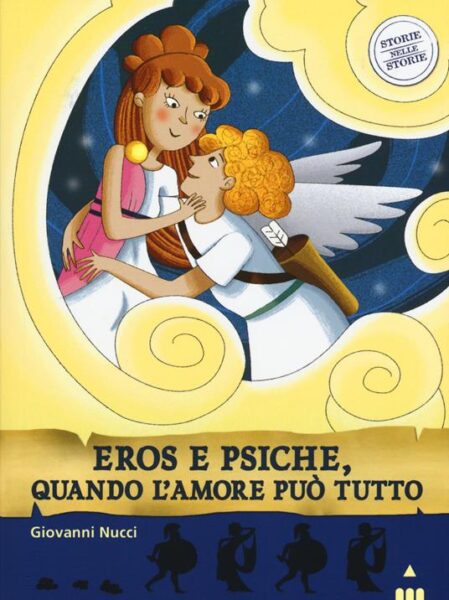 9788878743588_EROS-E-PSICHE-QUANDO-L-AMORE-PUò-TUTTO