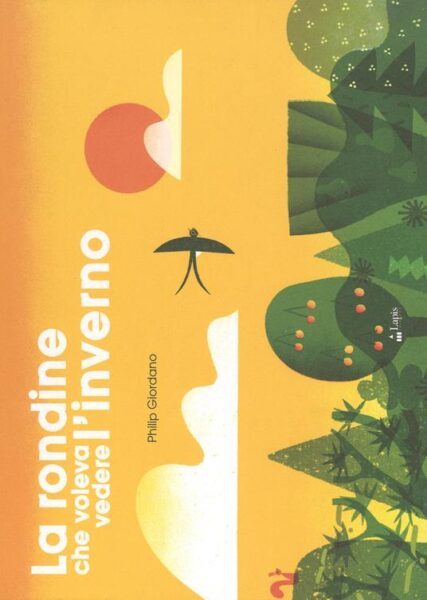 9788878745506_LA-RONDINE-CHE-NON-VOLEVA-VEDERE-L-INVERNO